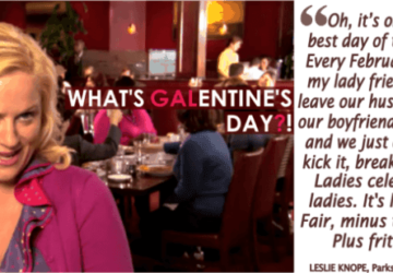 February 13th Is Galentine’s Day – Ladies-only Ideas For Celebrating Friendships