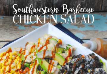 Recipe – Southwestern Barbecue Chicken Salad