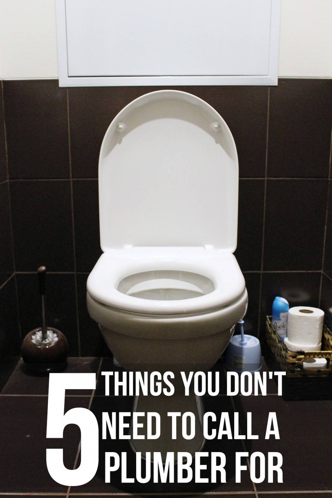 5 Things You Don’t Need To Call A Plumber For