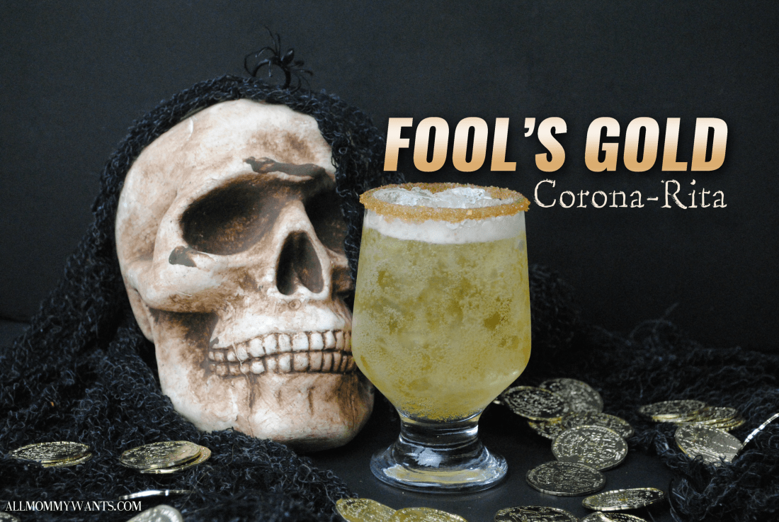 “fools Gold” Corona-rita Pirate Cocktail