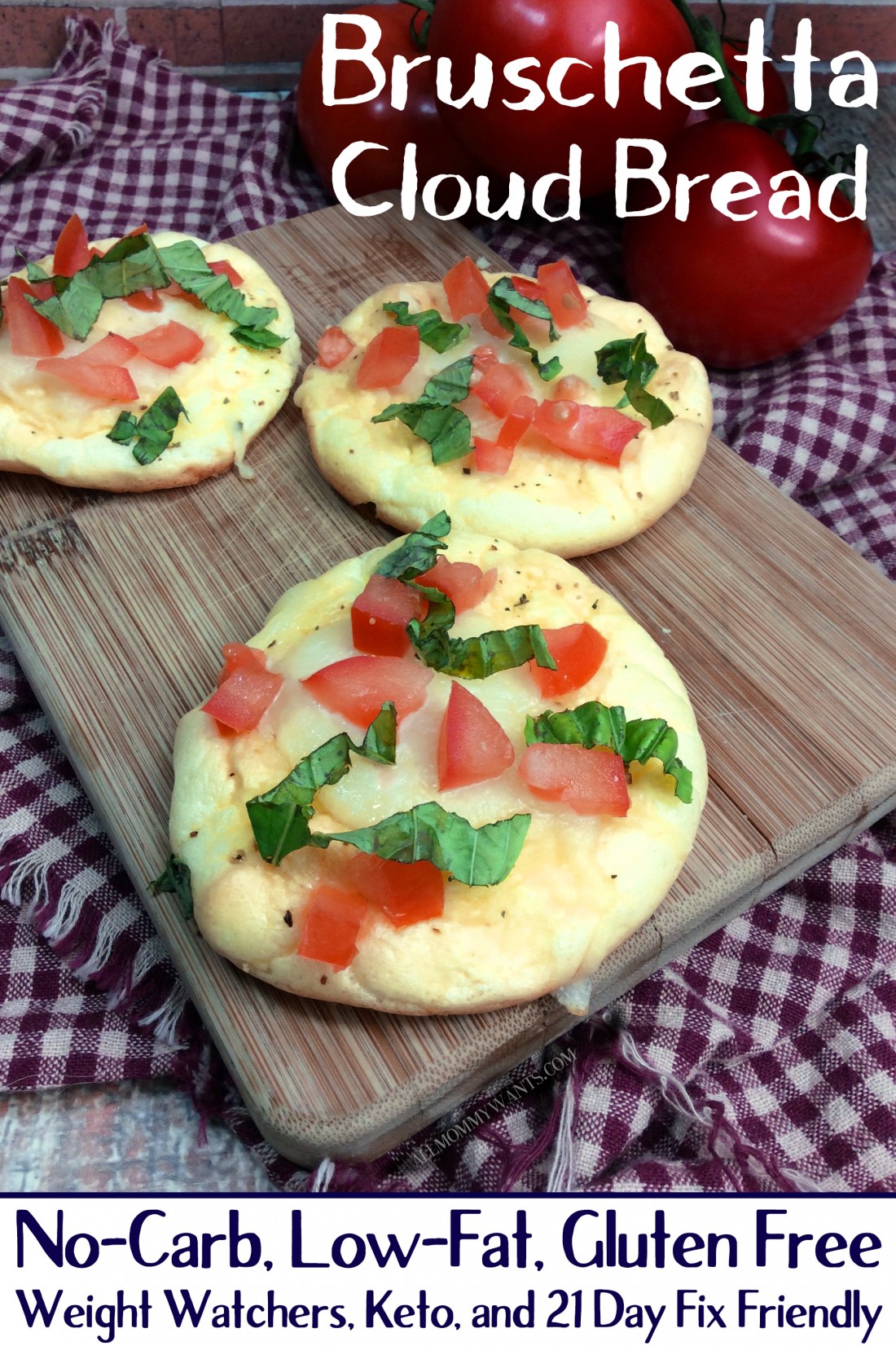 Bruschetta Cloud Bread