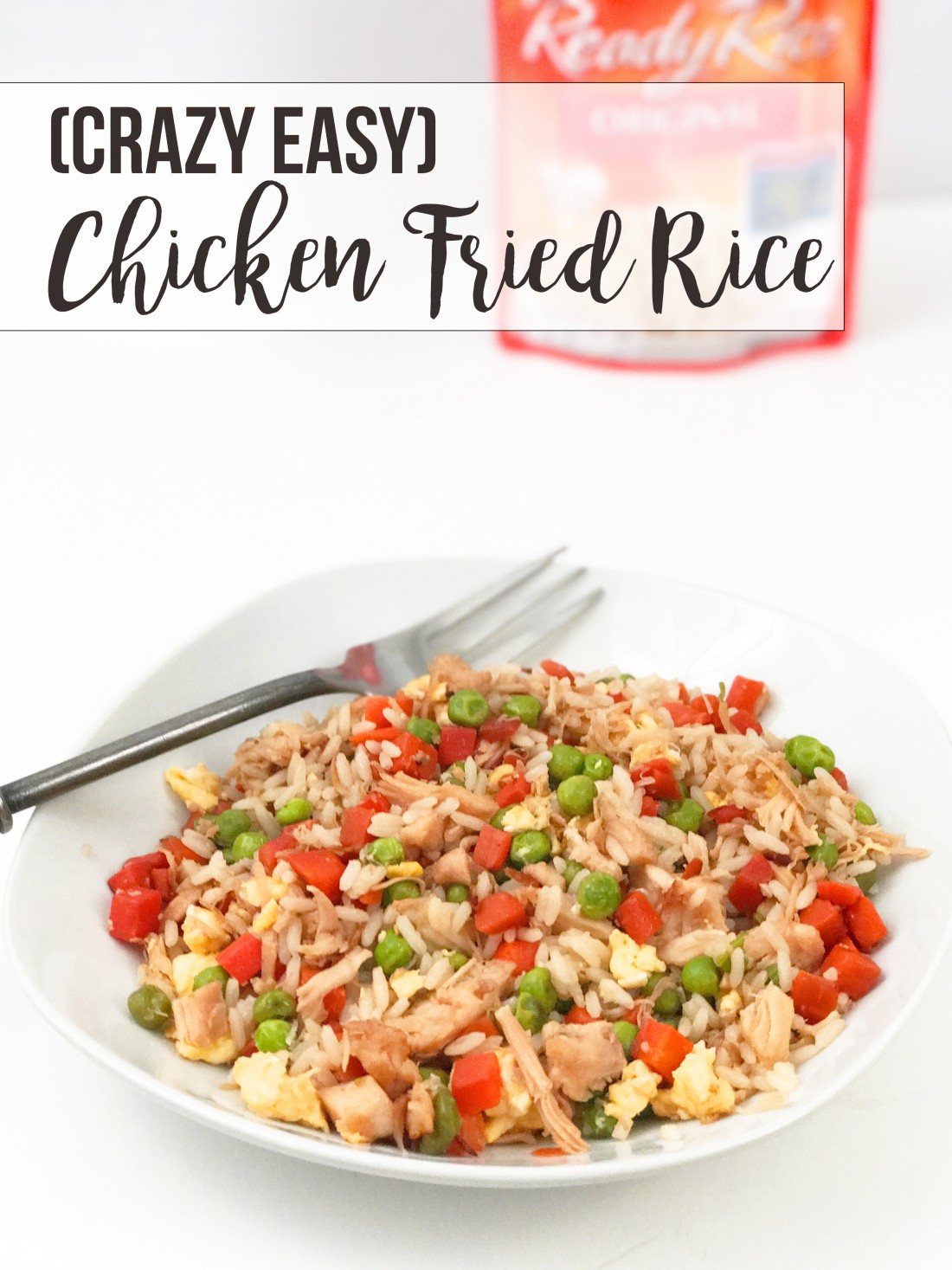 Crazy Easy Chicken Fried Rice