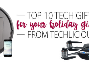 Top Tech Brands For The Holidays From Techlicious