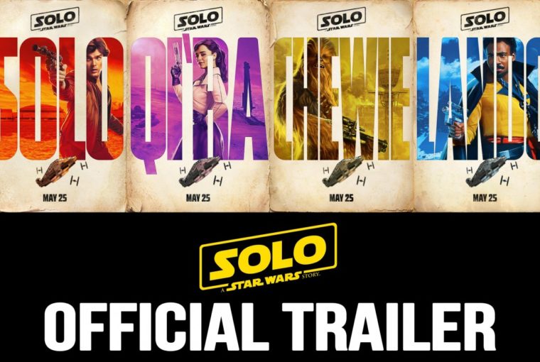 The New Trailer For Solo: A Star Wars Story Is Epic