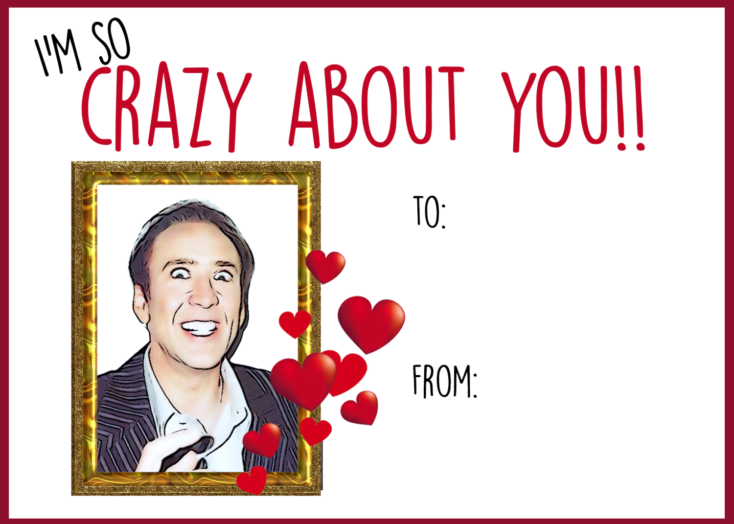 Free Printables – Nicolas Cage Valentine’s Day Cards