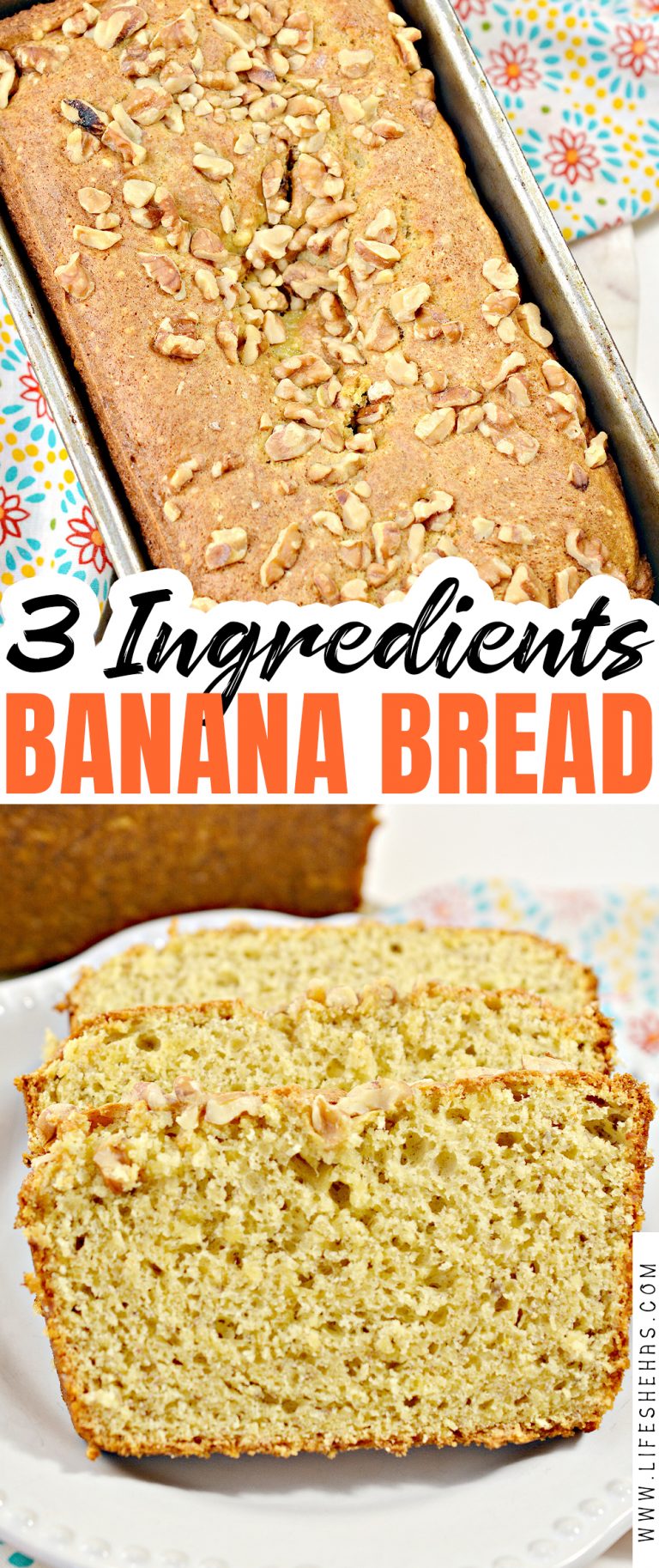 3 Ingredient Banana Bread - Life She Has