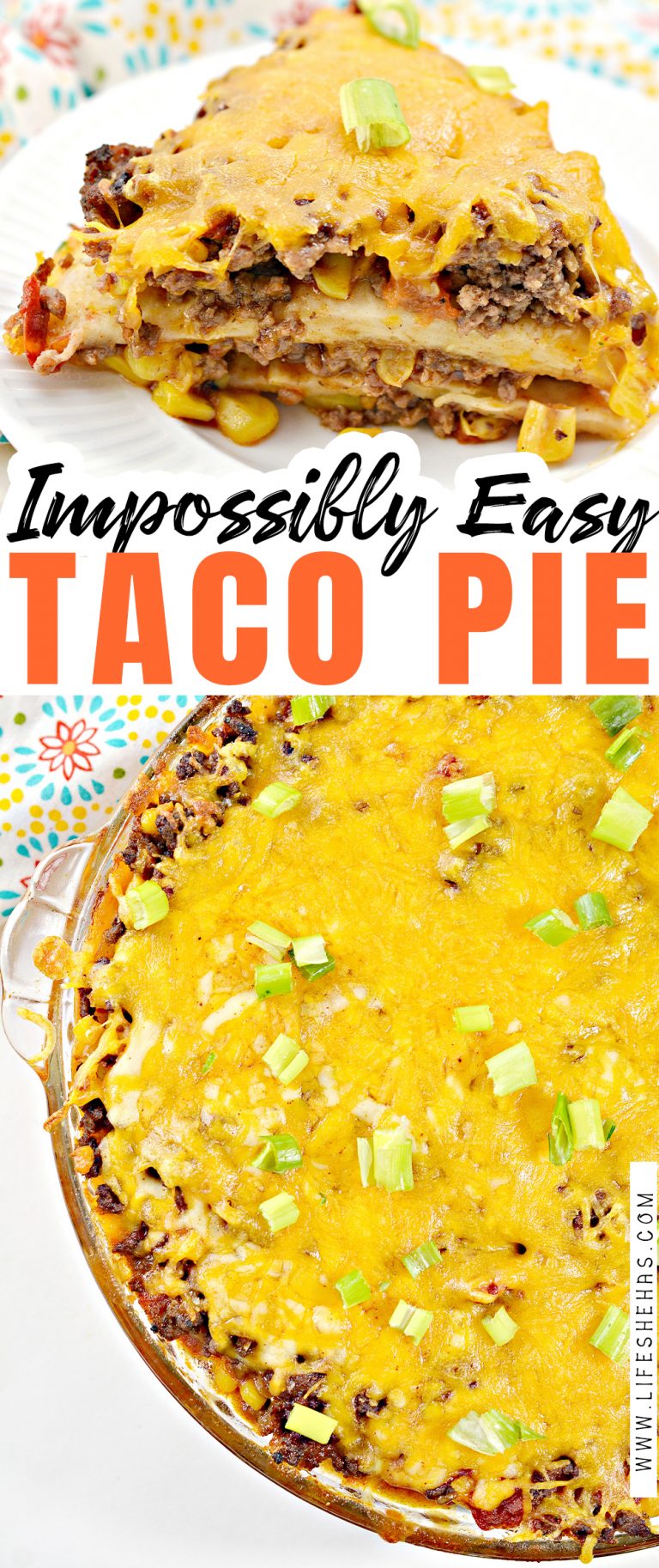 Easy Taco Pie - Life She Has