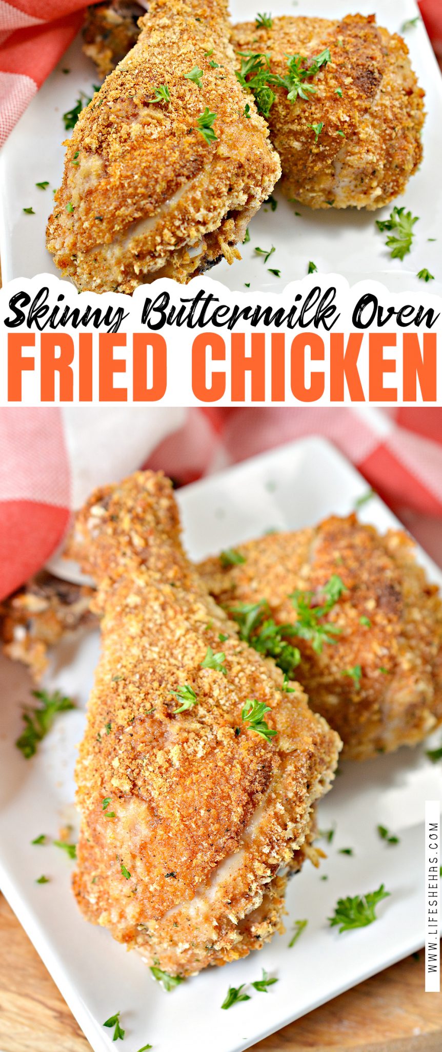 Skinny Buttermilk Oven Fried Chicken Life She Has