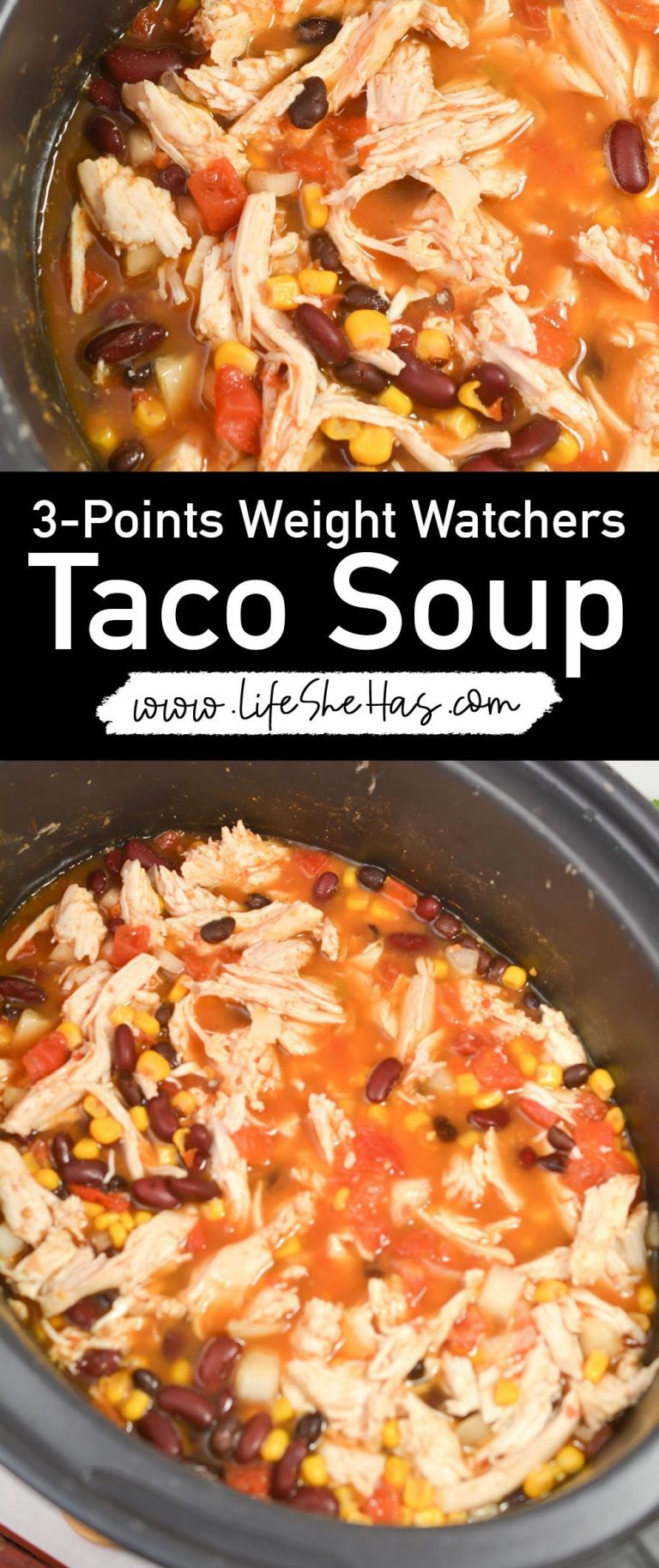 3 Point Weight Watcher’s Taco Soup - Life She Has